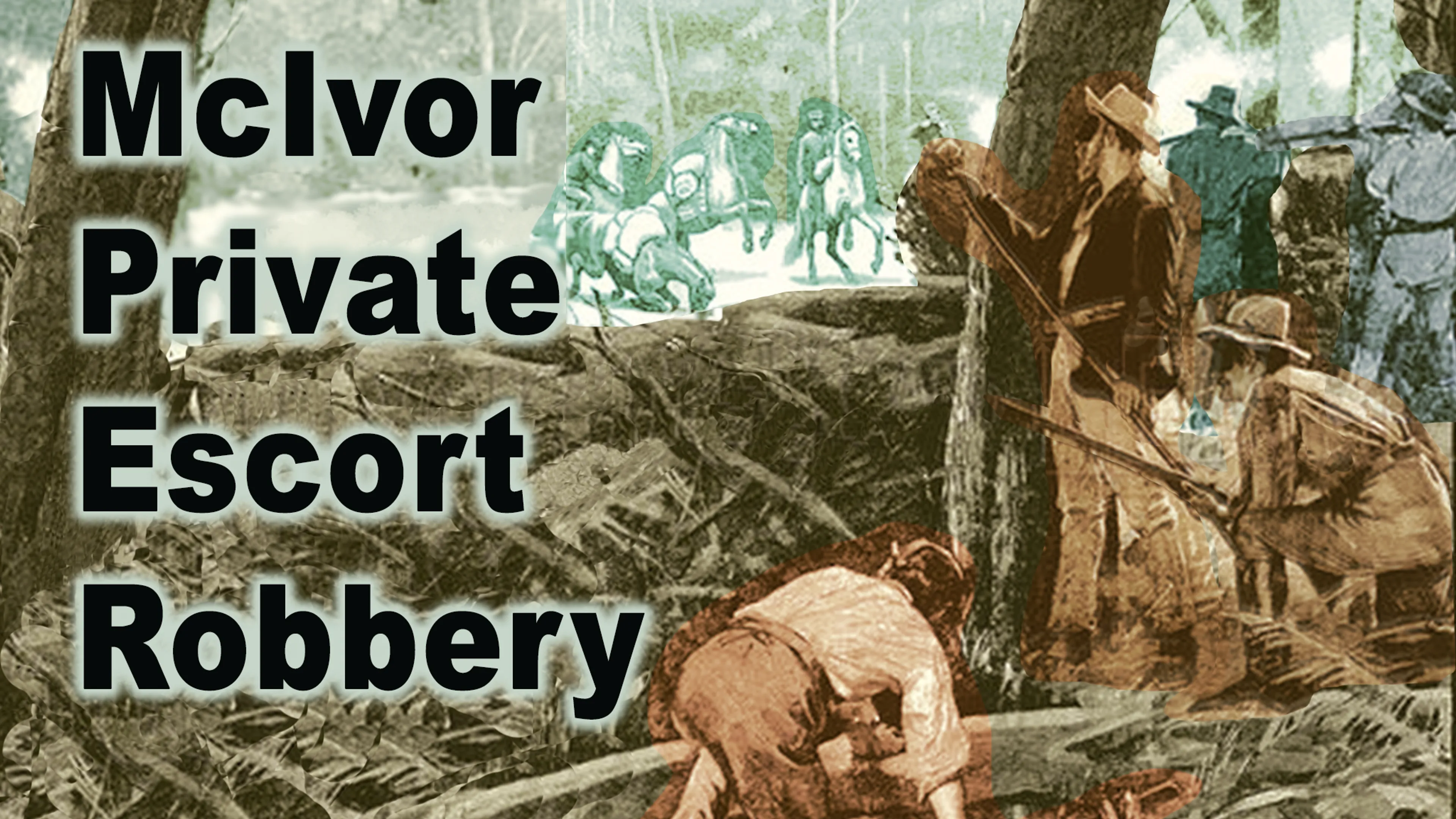 McIvor Private Escort Robbery poster